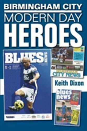Birmingham City: Modern Day Heroes