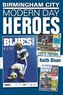 Birmingham City: Modern Day Heroes
