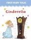 First Fairy Tales: Cinderella
