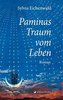 Paminas Traum vom Leben