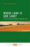 Whose Land Is Our Land?
