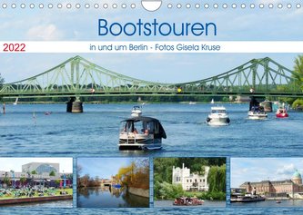 Bootstouren in und um Berlin (Wandkalender 2022 DIN A4 quer)