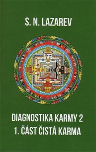 Diagnostika karmy 2 - 1. část