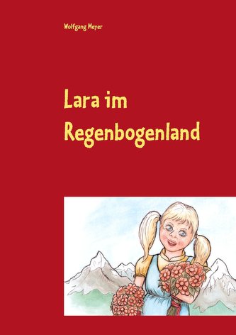 Lara im Regenbogenland