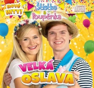 Štístko a Poupěnka: Velká oslava