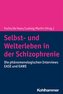 Selbst- und Welterleben in der Schizophrenie