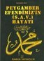 Peygamber Efendimizin s.a.v. Hayati