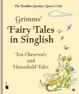 Grimms' Fairy Tales in Singlish