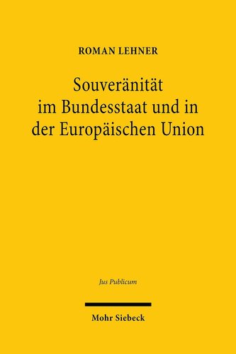 Souveränität im Bundesstaat und in der Europäischen Union