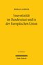 Souveränität im Bundesstaat und in der Europäischen Union