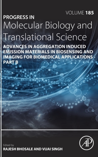 Advances in Aggregation Induced Emission Materials in Biosensing and Imaging for Biomedical Applications - Part B