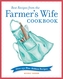 Best Recipes from the Farmer's Wife Cookbook