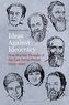 Ideas Against Ideocracy