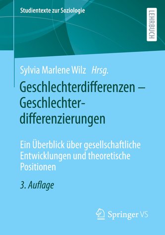 Geschlechterdifferenzen - Geschlechterdifferenzierungen