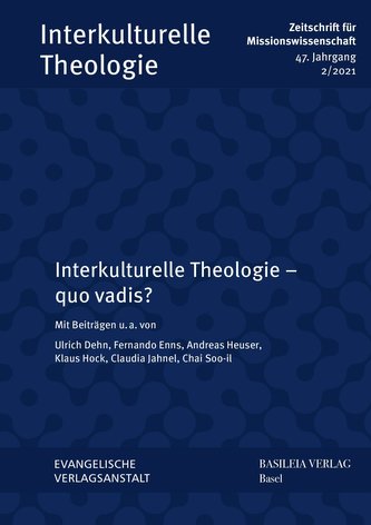 Interkulturelle Theologie - quo vadis?
