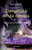 Energetická očista domova - Jak pomáhají bylinky a andělé