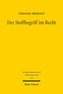 Der Stoffbegriff im Recht
