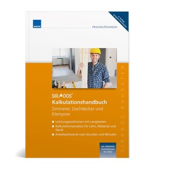 SIRADOS Kalkulationshandbuch - Zimmerer, Dachdecker und Klempner