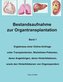 Bestandsaufnahme zur Organtransplantation