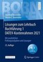 Lösungen zum Lehrbuch Buchführung 1 DATEV-Kontenrahmen 2021