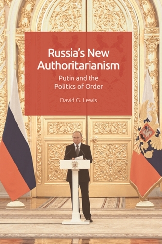 Russia's New Authoritarianism
