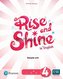 Rise and Shine 4 Teacher´s Book with eBooks, Presentation Tool and Digital Resources
