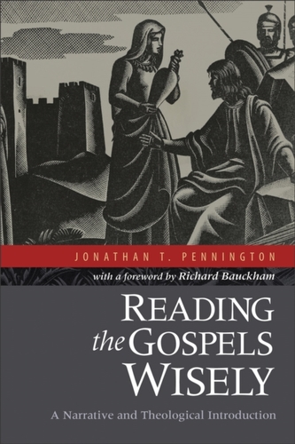 Reading the Gospels Wisely