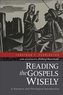 Reading the Gospels Wisely