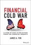 Financial Cold War