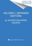 Velorio \\ (Spanish edition)