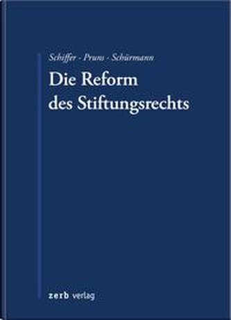 Die Reform des Stiftungsrechts