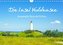 Hiddensee - Perle in der Ostsee (Wandkalender 2022 DIN A4 quer)