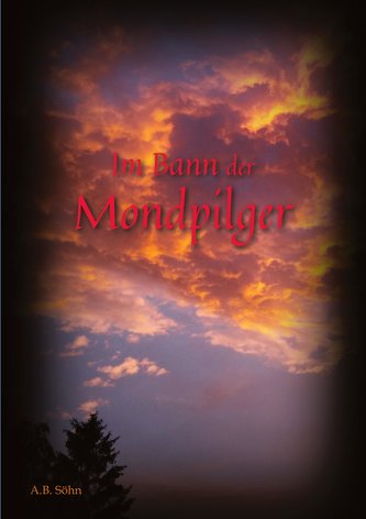 Im Bann der Mondpilger