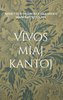 Vivos miaj kantoj
