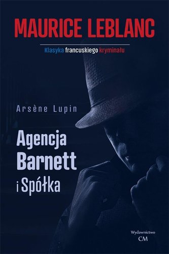 Arsene Lupin Agencja Barnett i spółka