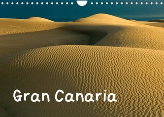 Gran Canaria (Wandkalender 2022 DIN A4 quer)