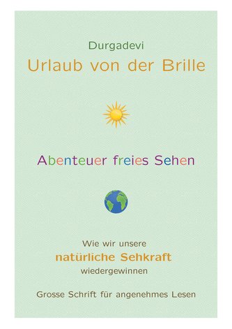 Urlaub von der Brille