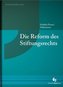 Die Reform des Stiftungsrechts
