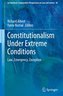 Constitutionalism Under Extreme Conditions