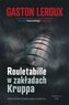 Rouletabille w zakładach Kruppa
