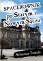 Spacerownik po Starym i Nowym Sączu
