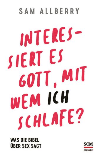 Interessiert es Gott, mit wem ich schlafe?