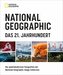 NATIONAL GEOGRAPHIC DAS 21. JAHRHUNDERT