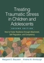 Treating Traumatic Stress in Children and Adolescents