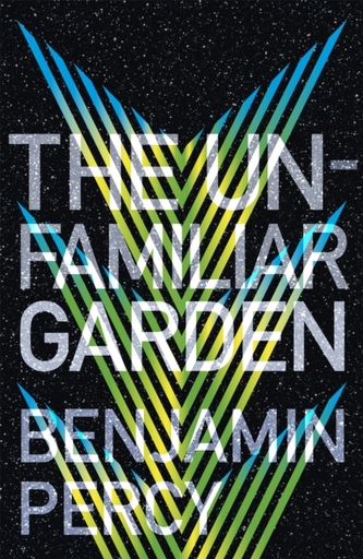 The Unfamiliar Garden