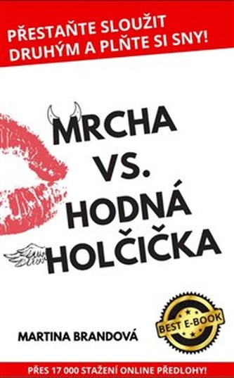 Mrcha vs. Hodná holčička