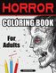 Horror Coloring Book for Adults