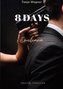 8 DAYS
