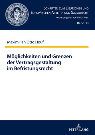 Möglichkeiten und Grenzen der Vertragsgestaltung im Befristungsrecht