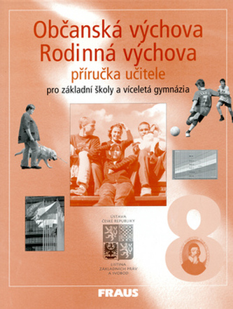 Občanská výchova Rodinná výchova 8 Příručka učitele